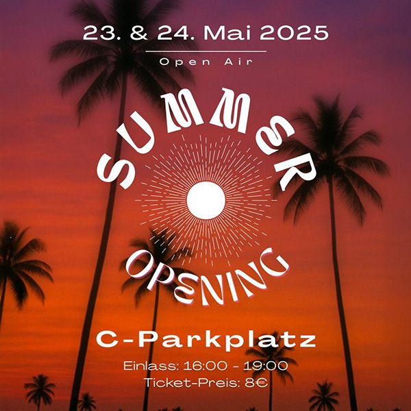 Festivalplakat: Sommerlicher Farbverlauf von rot bis lila, darüber Palmensilhouetten. Weiße Schrift: "23. und 24. Mai 2025, Open Air, Summer Opening, C-Parkplatz, Einlass 18 bis 19 Uhr, Ticketpreis 8 Euro".