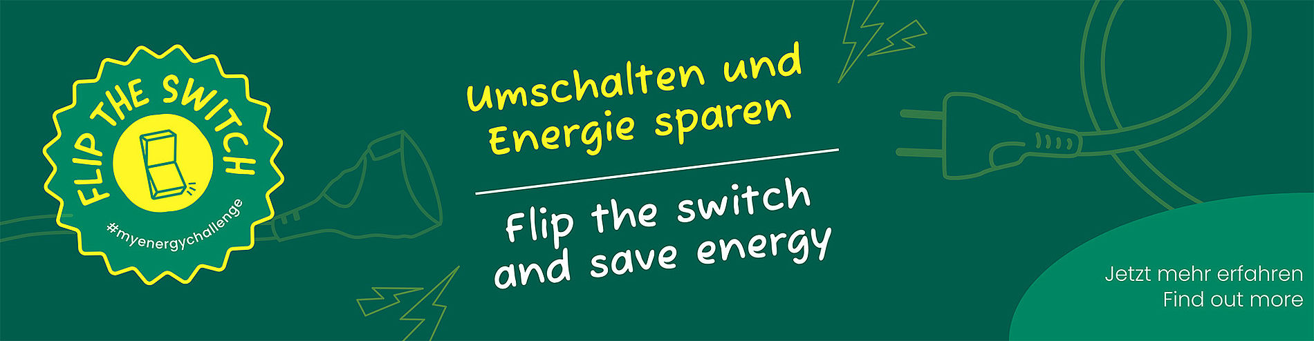 Saving energy. Flip the Switch.